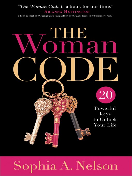 Title details for The Woman Code by Sophia A. Nelson - Available